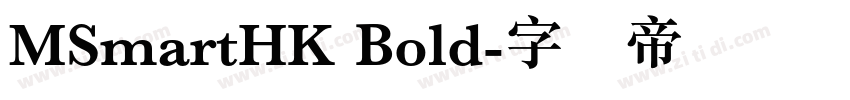 MSmartHK Bold字体转换